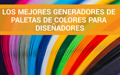 Los mejores generadores de paletas de colores para diseñadores