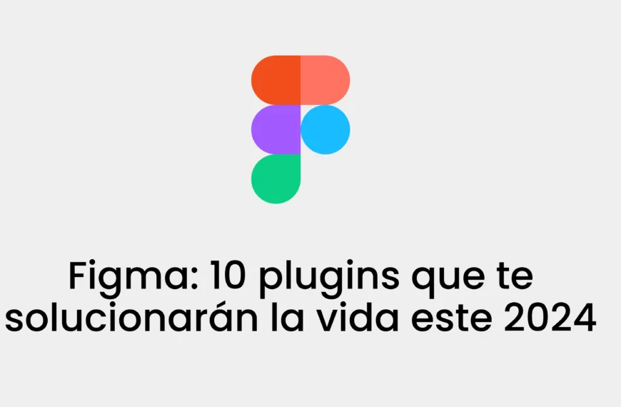 los mejores plugins de figma que te ayudaran en tu dia a dia